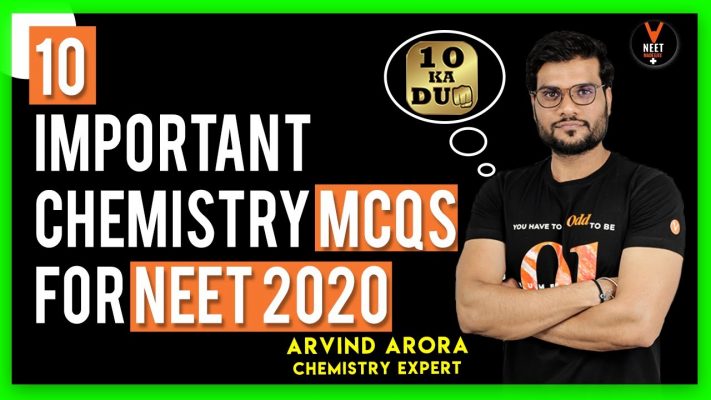 10 Most Important Chemistry MCQs For NEET 2020 Preparation | NEET Chemistry | NEET MCQs | Arvind sir