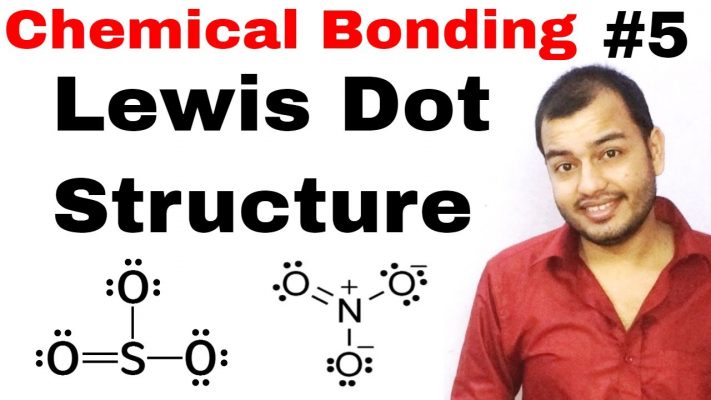 11 Chap 4 || Chemical Bonding  05 || Lewis Dot Structure || How to draw Lewis Dot Structure Of ||