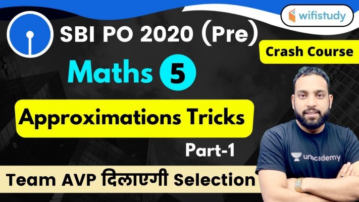 4:00 PM - SBI PO 2020 (Prelims) | Maths by Arun Sir | Approximations Tricks | Part-1