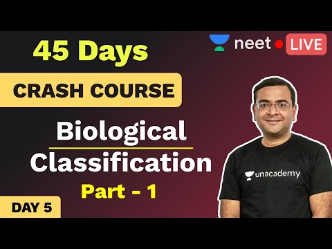 45 Days Crash Course in Biology | Day 5 | Biological Classification | Unacademy NEET | Pradeep Sir