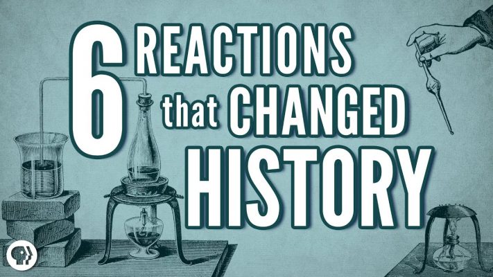 6 Chemical Reactions That Changed History