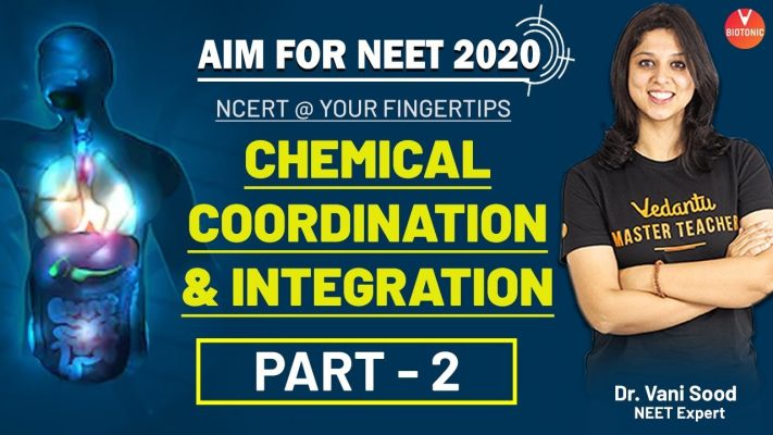Chemical Coordination & Integration Part -2 | Class 11 NEET Biology | AIM For NEET 2020 | Vedantu