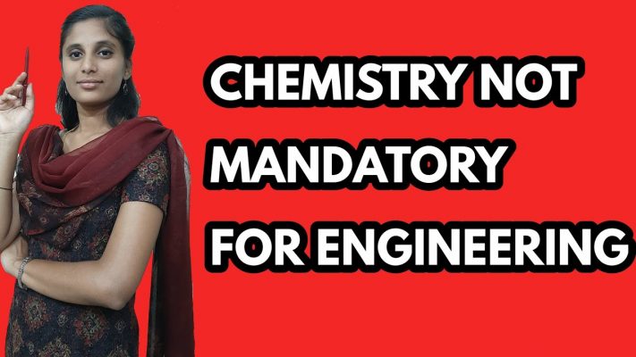Chemistry not mandatory | Engineering |