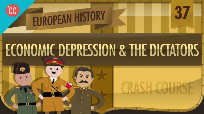 Economic Depression and Dictators: Crash Course European History #37