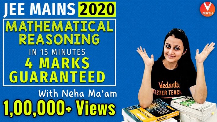Guaranteed 4 Marks in 15 Minutes | JEE Main Mathematics Mathematical Reasoning | JEE Mains 2020