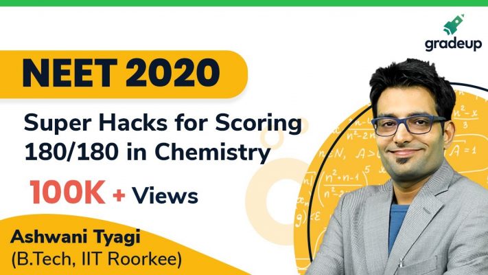 How to Score 180/180 in Chemistry NEET 2020 | Super Hacks for NEET Chemistry | Ashwani Sir | Gradeup