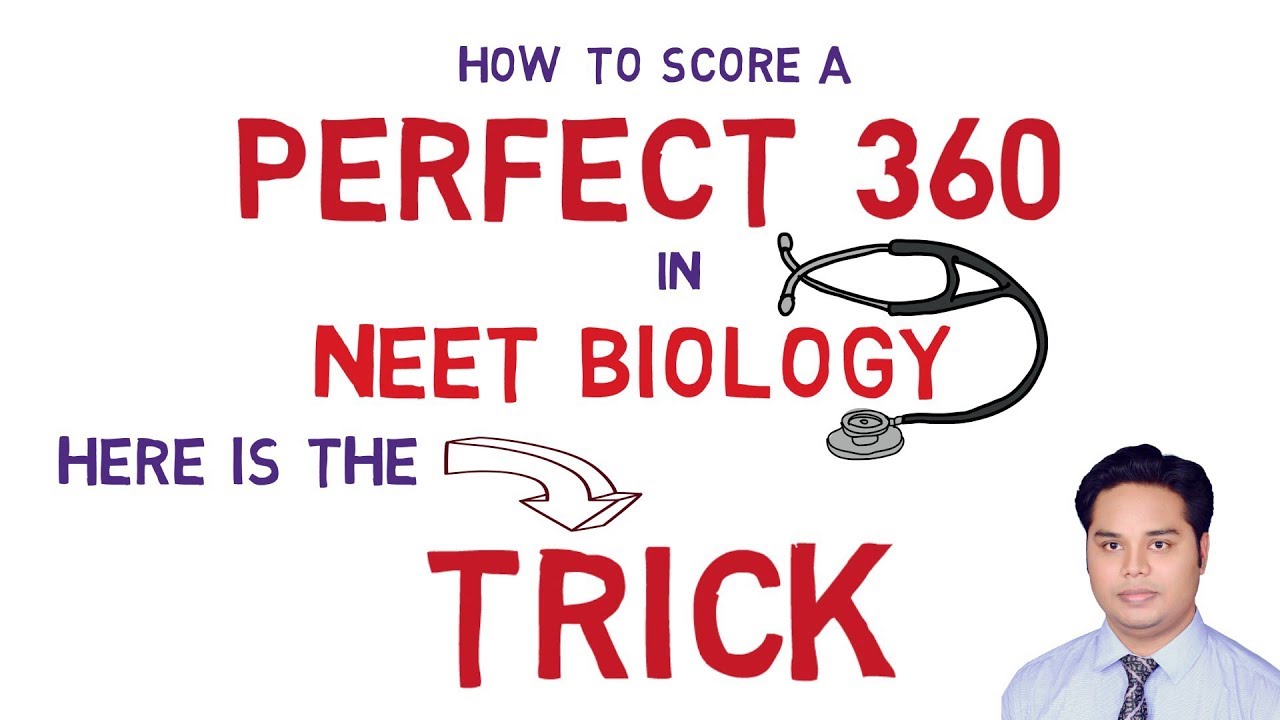 How to score a PERFECT-360 in NEET-2020/2021 BIOLOGY | Sure-Shot TRICK