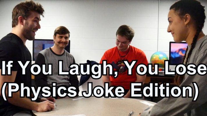 If You Laugh, You Lose! (Physics Edition)