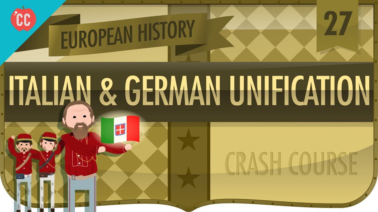 Italian and German Unification: Crash Course European History #27
