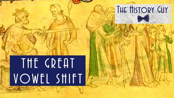 The Great Vowel Shift and the History of Britain.