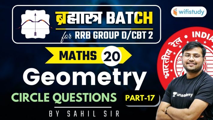 11:00 AM - RRB Group D/NTPC CBT-2 2020-21 | Maths by Sahil Khandelwal | Geometry (Part-17)