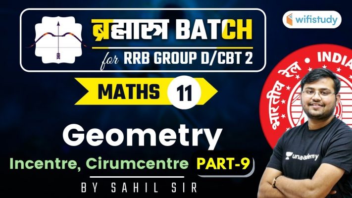 11:00 AM - RRB Group D/NTPC CBT-2 2020-21 | Maths by Sahil Khandelwal | Geometry (Part-9)