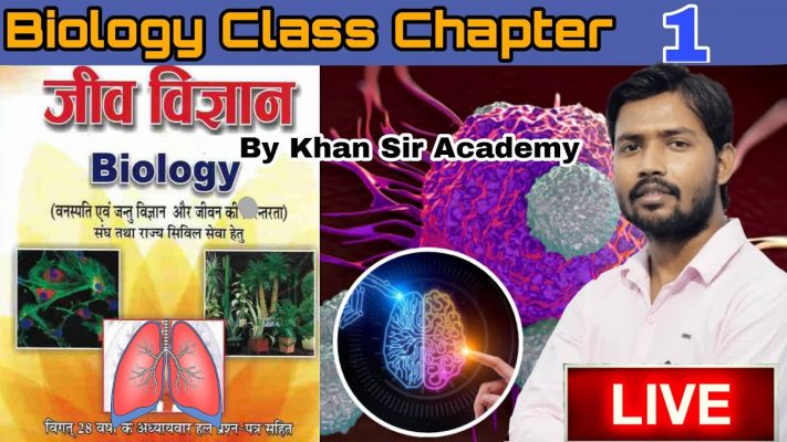 Biology Class Chapter 1 Live By Khan Sir Academy