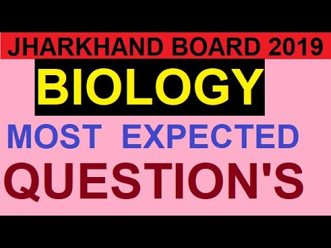 Jharkhand Board 2019 - Biology Most Expected Questions (Class 12th).