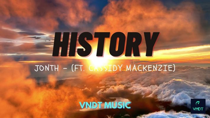 Jonth - History (ft. Cassidy Mackenzie) | VNDT Music