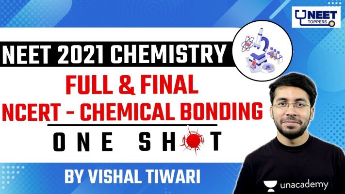 NEET Toppers: NCERT Block Buster | NCERT Chemical Bonding | NEET 2021 Chemistry | Vishal Tiwari