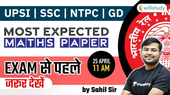 NTPC, SSC, GD, UPSI 2021 | Maths by Sahil Khandelwal | Most Expected Maths Paper