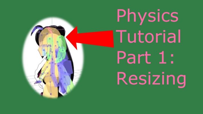 PMD/PMX Editor tutorial Resizing physics
