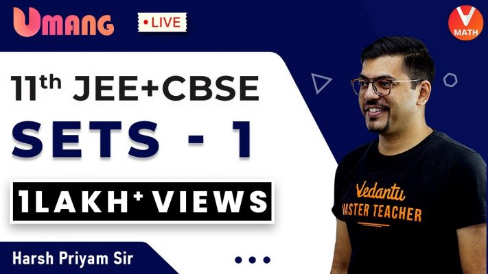 Sets L-1 | Class 11 Maths | JEE+CBSE | Harsh Priyam Sir | Umang-XI | Vedantu Math