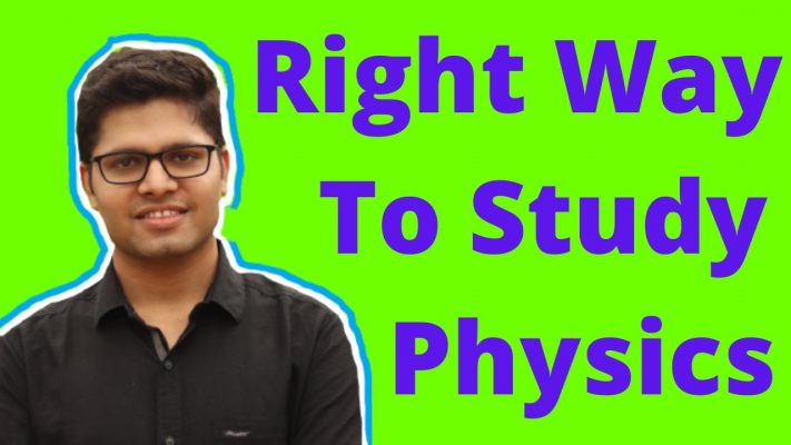 The Correct Way to Study Physics (Like Toppers) | Kalpit Veerwal