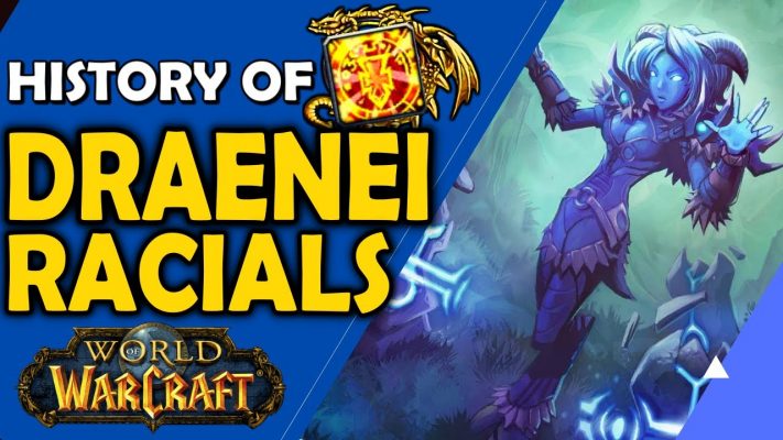 The History of Draenei Racials in World of Warcraft