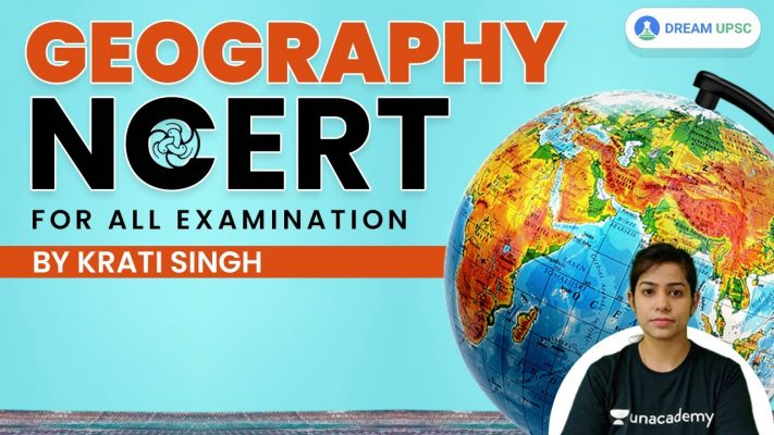 UPSC CSE | Geography NCERT for all Examination | Krati Singh