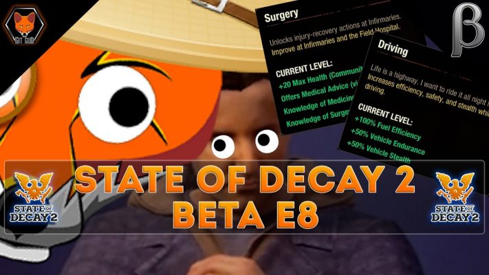 Beta Skills: Driving, Medicine and Chemistry! (State of Decay 2 Open Beta Episode 8!)