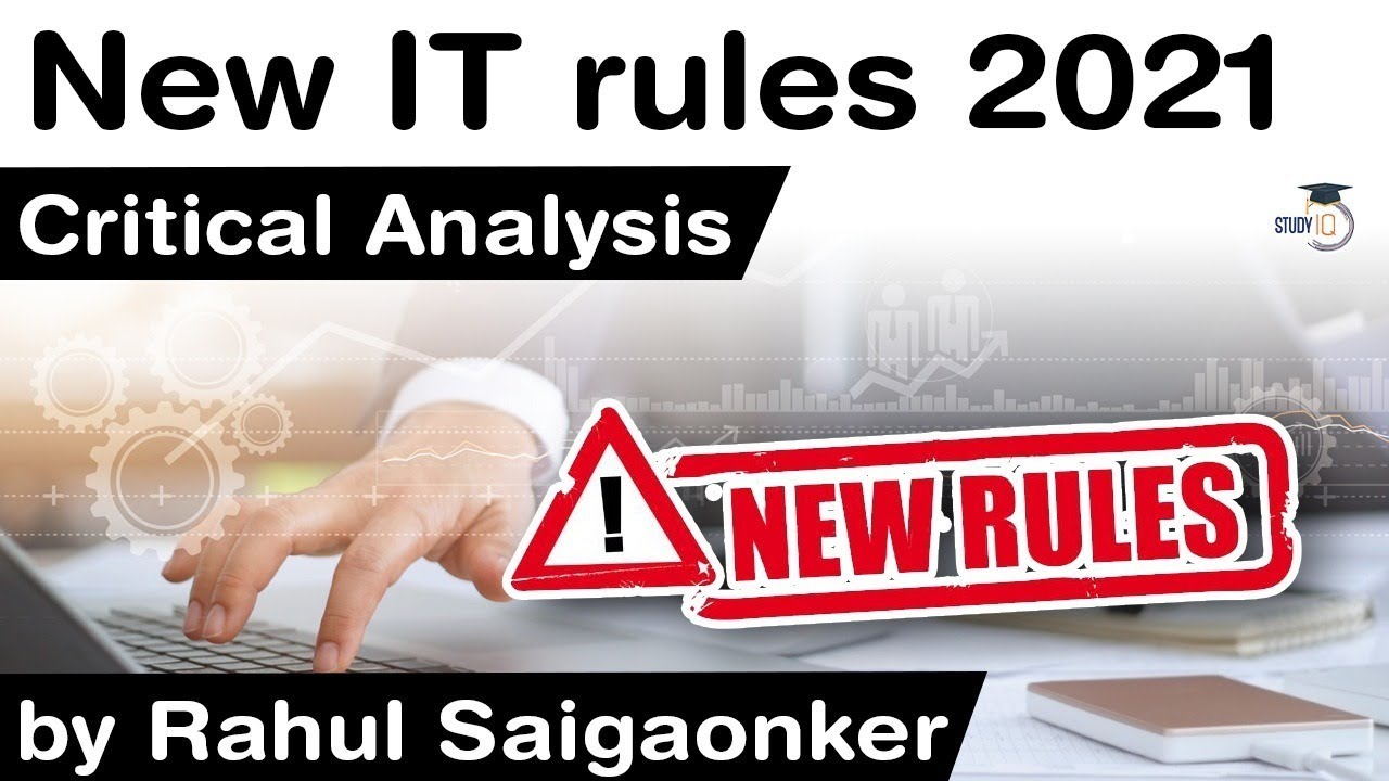 New Information Technology Rules 2021 - How it will change the INTERNET in India? #UPSC #IAS