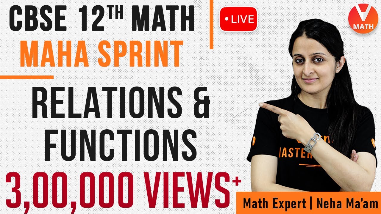 Relations and Functions | CBSE Class 12 Maths | Neha Agrawal Mam | Vedantu Math